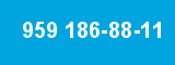 959 186-88-11 959 186-88-11